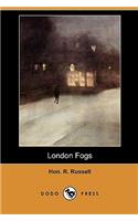 London Fogs (Dodo Press)