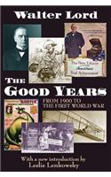 The Good Years