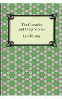The Cossacks and Other Stories