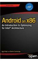 Android on x86: An Introduction to Optimizing for Intel Architecture