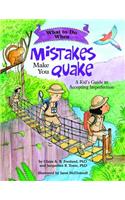 What to Do When Mistakes Make You Quake