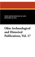 Ohio Archaeological and Historical Publications, Vol. 17: (English)