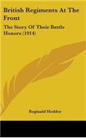British Regiments At The Front