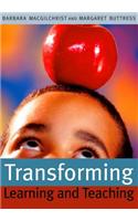 Transforming Learning and Teaching