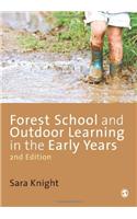 Forest Schools and Outdoor Learning in the Early Years