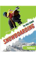 Snowboarding: (To the Limit)