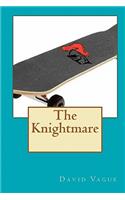 The Knightmare