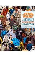 Star Wars: The Ultimate Action Figure Collection