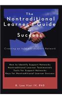 The Nontraditional Learner's Guide to Success: Creating an Informal Support Network