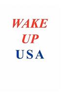 Wake Up USA: (English)