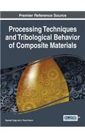 Processing Techniques and Tribological Behavior of Composite Materials: (Advances in Chemical and Materials Engineering)