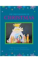 The True Meaning of Christmas