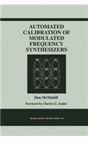 Automated Calibration of Modulated Frequency Synthesizers