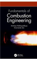 Fundamentals of Combustion Engineering