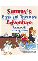 Sammy's Physical Therapy Adventure Coloring & Activity Book