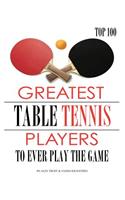 Greatest Table Tennis Players to Ever Play the Game