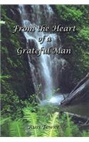 From the Heart of a Grateful Man: (English)