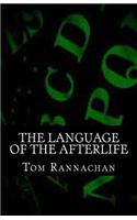 The Language of the Afterlife