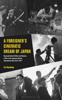 Foreigner's Cinematic Dream of Japan