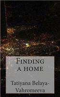 Finding a Home