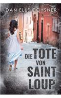 Tote von Saint Loup