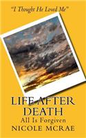 Life After Death - All Is Forgiven