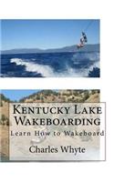 Kentucky Lake Wakeboarding