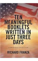Ten Meaningful Booklets written in Just Three Days