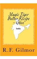Magic Tiger Butter Recipe - Ghee