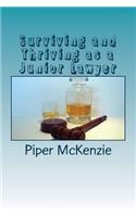 Surviving and Thriving as a Junior Lawyer