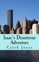 Isaac's Disastrous Adventure