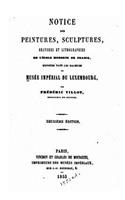 Notice Des Peintures Sculptures, Gravures Et Lithographies de l'École Moderne de France