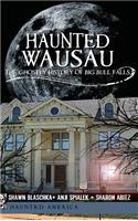 Haunted Wausau
