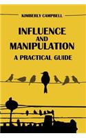 Influence and Manipulation