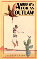A Good Man for an Outlaw