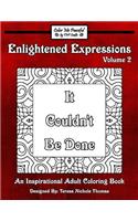 Enlightened Expressions Adult Coloring Book, Volume 2