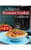 Electric Pressure Cooker Cookbook