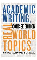 Academic Writing, Real World Topics
