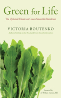 Green for Life: The Updated Classic on Green Smoothie Nutrition(English)