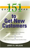 151 Quick Ideas to Get New Customers