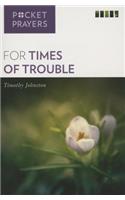 Pocket Prayers for Times of Trouble
