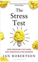 The Stress Test: How Pressure Can Make You Stronger and Sharper