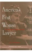 America's First Woman Lawyer