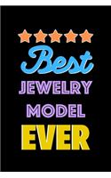 Best Jewelry Model Evers Notebook - Jewelry Model Funny Gift