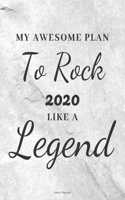 My Awesome Plan To Rock 2020 Like A Legend