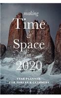 Making Time And Space In 2020 - Year Planner For Hikers And Climbers