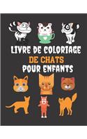 Livre De Coloriage De Chats Pour Enfants: Plus de 30 pages de beaux dessins uniques de chats à colorier pour les enfants à partir de 2 ans /Excellent livre pour que votre enfant puisse expri