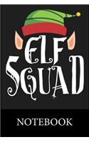Elf Squad Christmas Notebook: Blank and Lined Paper to Write In for Notes, To Do Lists, Drawing, Meeting Note, Goal Setting, Christmas Halloween Gift