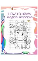 How to Draw Magical Unicorns