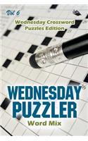 Wednesday Puzzler Word Mix Vol 6: Wednesday Crossword Puzzles Edition
